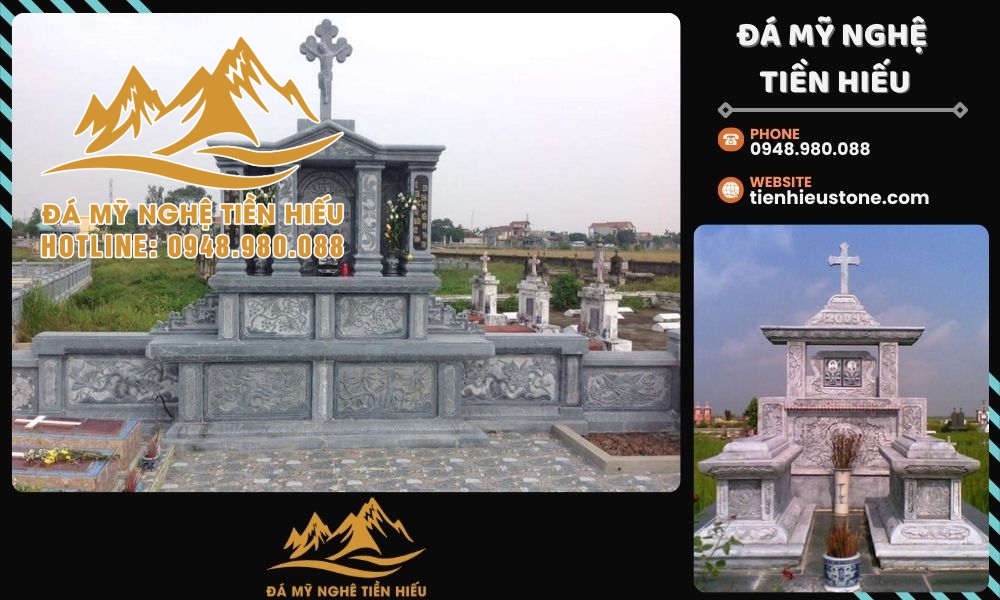 Nếu bạn đang tìm kiếm một mẫu lăng mộ Công giáo đẹp, chất lượng, hãy liên hệ với ĐÁ MỸ NGHỆ TIỀN HIẾU để được tư vấn